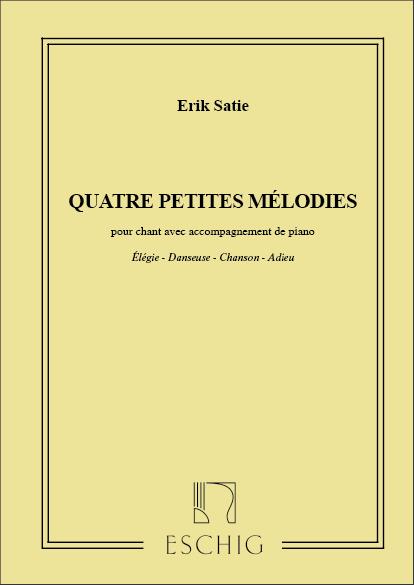 Quatre Petites Melodies Pour Chant Et Piano - zpěv a klavír